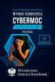 Wyniki konkursu CyberMoc- bezpieczny Internet,